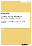 Managing People In International Hospitality &tourism Industries di Claudia Endter edito da Grin Publishing