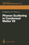 Phonon Scattering in Condensed Matter VII edito da Springer Berlin Heidelberg