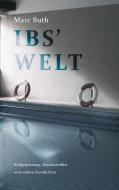Ibs' Welt di Marc Buth edito da Books on Demand