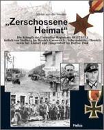 "Zerschossene Heimat" di Günter von der Weiden edito da Helios Verlagsges.