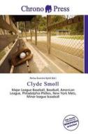 Clyde Smoll edito da Chrono Press
