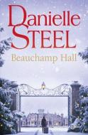Beauchamp Hall di Danielle Steel edito da PLAZA JANES