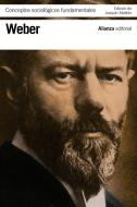 Conceptos sociológicos fundamentales di Max Weber edito da Alianza Editorial