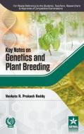 Key Notes on Genetics and Plant Breeding di Venkata R. Prakash Reddy edito da DAYA PUB HOUSE