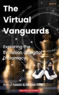 The Virtual Vanguards di Rahul Singh, Ishwar Singh edito da Pencil (One Point Six Technologies Pvt Ltd)