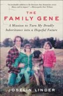 The Family Gene di Joselin Linder edito da HarperCollins Publishers Inc