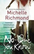 No One You Know di Michelle Richmond edito da Ebury Publishing