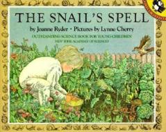 The Snail's Spell di Joanne Ryder edito da PUFFIN BOOKS