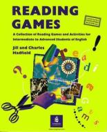 Reading Games di Charles Hadfield, Jill Hadfield edito da Pearson Education Limited
