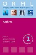 Asthma di Graeme P. Currie edito da OUP Oxford
