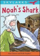 Noah's Shark di Alan Durant edito da Evans Publishing Group