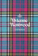 Vivienne Westwood: The Complete Collections di Alexander Fury edito da YALE UNIV PR