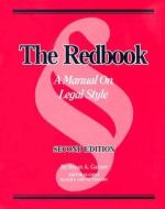 The Redbook: A Manual on Legal Style di Bryan A. Garner edito da Thomson West
