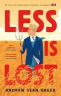 Less Is Lost di Andrew Sean Greer edito da BACK BAY BOOKS