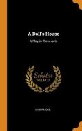 A Doll's House di Anonymous edito da Franklin Classics Trade Press