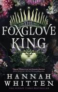 THE FOXGLOVE KING di HANNAH WHITTEN edito da LITTLE BROWN PAPERBACKS (A&C)