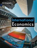 INTERNATIONAL ECONOMICS di CARBAUGH edito da CENGAGE LEARNING