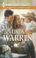 A Texas Child di Linda Warren edito da Harlequin Enterprises