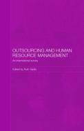 Outsourcing and Human Resource Management di Taplin Ruth edito da ROUTLEDGE