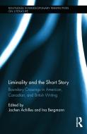 Liminality and the Short Story edito da Taylor & Francis Ltd