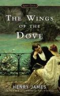 The Wings of the Dove di Henry James edito da Penguin Publishing Group