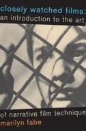 Closely Watched Films di Marilyn Fabe edito da University Of California Press