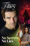 No Secrets No Lies: Singers and Songwriters Series di Tamara Tilley edito da ARCHER BOOKS
