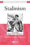 Stalinism di Hoffmann edito da John Wiley & Sons