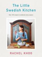 The Little Swedish Kitchen di Rachel Khoo edito da Penguin Books Ltd (UK)