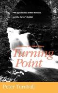 Turning Point di Peter Turnbull edito da Severn House Publishers