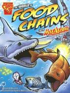 The World of Food Chains with Max Axiom, Super Scientist di Liam O'Donnell edito da Graphic Library