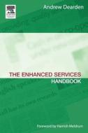 Enhanced Services Handbook di Andrew Dearden edito da Elsevier Health Sciences