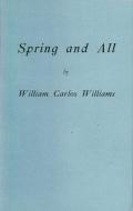 Spring and All di William Carlos Williams edito da New Directions Publishing Corporation