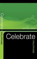 Celebrate Philippians Participant Guide - 5 Pack di Keith Loy edito da Wesleyan Publishing House