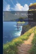 All Ireland di Standish O'Grady edito da LEGARE STREET PR