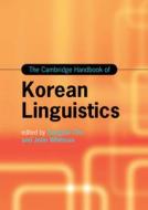 The Cambridge Handbook of Korean Linguistics edito da Cambridge University Press
