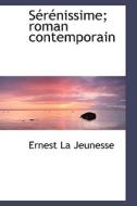 S R Nissime; Roman Contemporain di Ernest La Jeunesse edito da Bibliolife