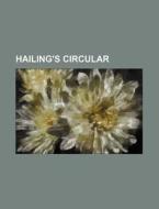 Hailing's Circular di Books Group edito da Rarebooksclub.com