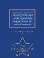 Otzinachson di John Franklin Meginness, Mary Belle Lontz edito da War College Series
