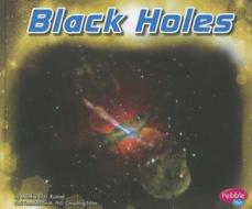 Black Holes di Martha E. H. Rustad edito da Capstone Press