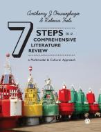 Seven Steps to a Comprehensive Literature Review di Anthony J. Onwuegbuzie, Frels Rebecca edito da SAGE Publications Ltd