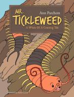 Mr. Tickleweed di Ann Parchem edito da AuthorHouse