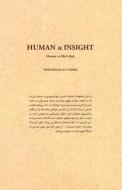 Human and Insight (Persian Edition) di Mohammadali Taheri edito da Createspace