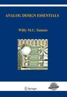 Analog Design Essentials di Willy M Sansen edito da Springer US