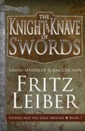 The Knight and Knave of Swords di Fritz Leiber edito da OPEN ROAD MEDIA SCI FI & FANTA