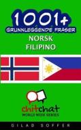 1001+ Grunnleggende Fraser Norsk - Filipino di Gilad Soffer edito da Createspace