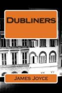 Dubliners di James Joyce edito da Createspace