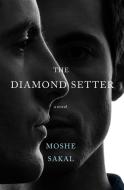 The Diamond Setter di Moshe Sakal edito da Other Press LLC