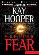 Hunting Fear di Kay Hooper edito da Brilliance Audio