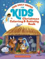 Christmas Coloring and Activity Book di Crystal Bowman, Teri Mckinley, Luke Flowers edito da DISCOVERY HOUSE
